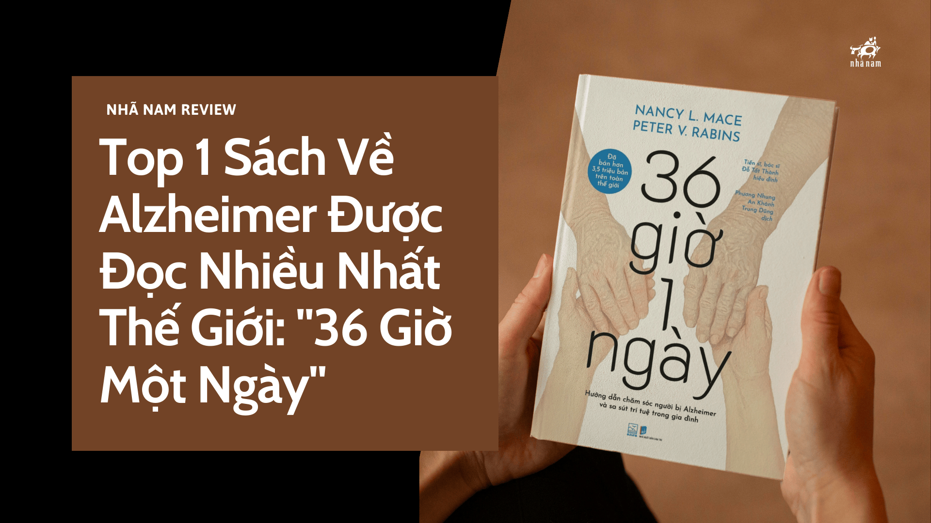 Top 1 Sách Về Alzheimer Được Đọc Nhiều Nhất Thế Giới: "36 Giờ Một Ngày"